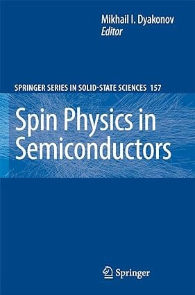 Spin Physics In Semiconductors 2008 by Dyakonov M.