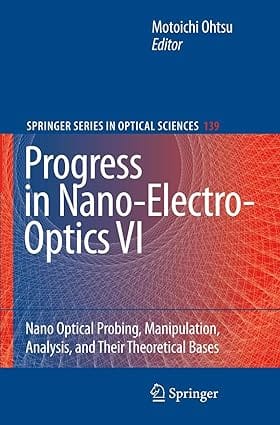 Progress In Nano Electro Optics Vi 2008 by Ohtsu M.