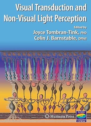 Visual Transduction And Non-Visual Light Perception 2008 by Tombran-Tink J.