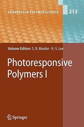 Photoresponsive Polymers I 2008 by Marder S.R.