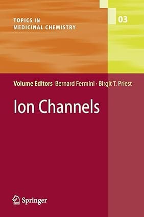 Ion Channels 2008 by Fermini B