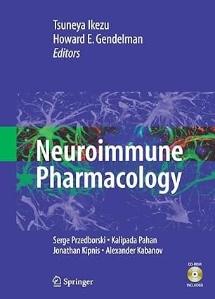 Neuroimmune Pharmacology 2008 by Przedborski S.