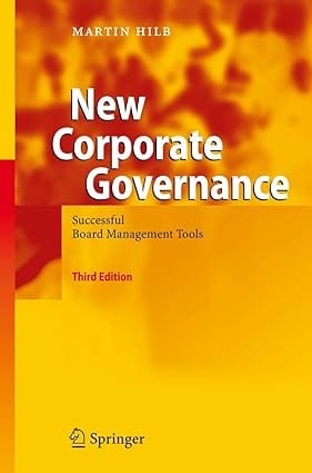 New Corporate Governance 3rd Edition 2008 by Kotz S.