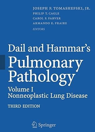 Dail And Hammar'S Pulmonary Pathology, Vol-1, 3rd Edition 2008 by Tomashefski J.