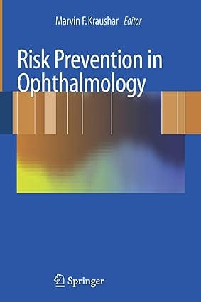Risk Prevention In Ophthalmology 2008 by Kraushar M.F.