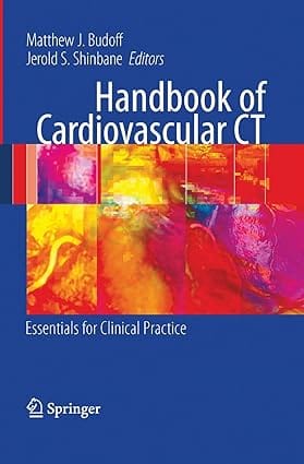Handbook Of Cardiovascular Ct Essentials For Clinical Practice 2008 by Budoff M.
