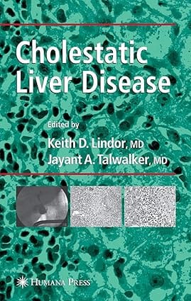 Cholestatic Liver Disease 2008 by Lindor K.D.