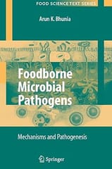 Foodborne Microbial Pathogens Mechanisms And Pathogenesis 2008 by Bhunia A K