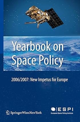 Yearbook On Space Policy 2006/2007 2008 by Misc