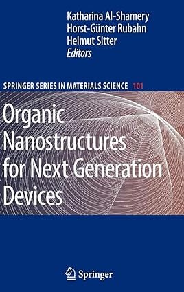 Organic Nanostructures For Next Generation Devices 2008 by Al-Shamery K.
