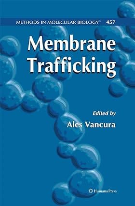 Membrane Trafficking 2008 by Vancura A.