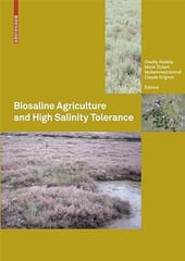 Biosaline Agriculture And High Salinity Tolerance 2008 by Misc