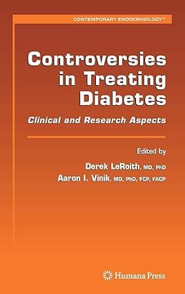 Controversies In Treating Diabetes Clinical And Research Aspects 2008 by Leroith D.