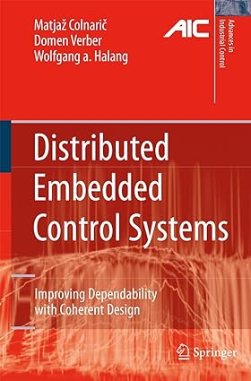 Distributed Embedded Control Systems 2008 by Colnaric M.