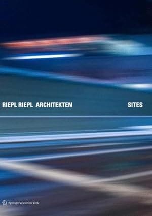 Riepl Riepl Architekten Sites 2008 by Misc