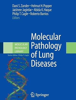 Molecular Pathology Of Lung Diseases 2008 by Zander D.S.
