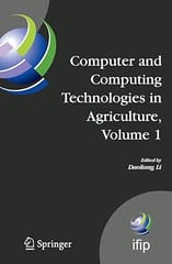 Computer And Computing Technologies In Agriculture, Vol.1 2008 by Li.D.