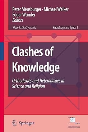Clashes Of Knowledge 2008 by Meusburger P.