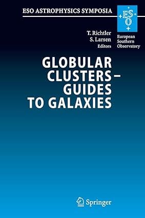 Globular Clusters Guides To Galaxies 2008 by Richtler T.
