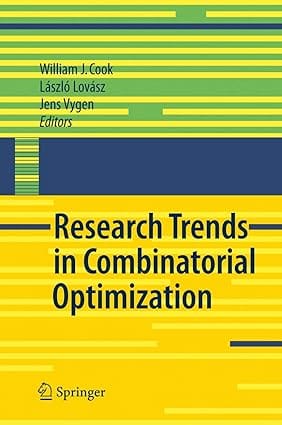 Research Trends In Combinatorial Optimization 2008 by Cook W.J.