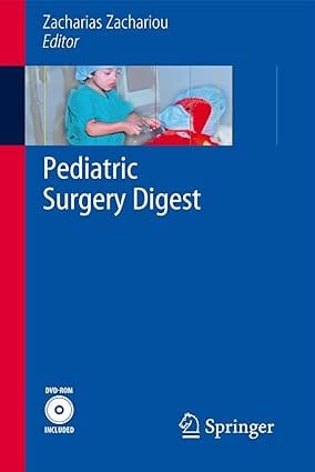 Pediatric Surgery Digest 2009 by Zachariou Z.