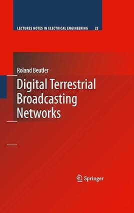 Digital Terrestrial Broadcasting Networks 2009 by Beutler R.