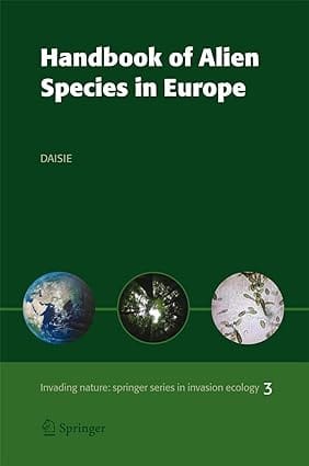 Handbook O Alien Species In Europe 2009 by Daisie