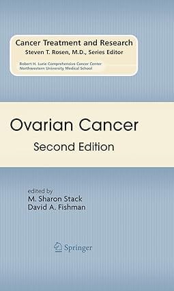 Ovarian Cancer 2nd Edition 2009 by Stack M. S.