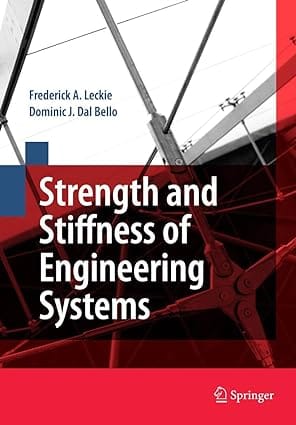 Strength And Stiffness Of Engineering Systems 2009 by Leckie F.A