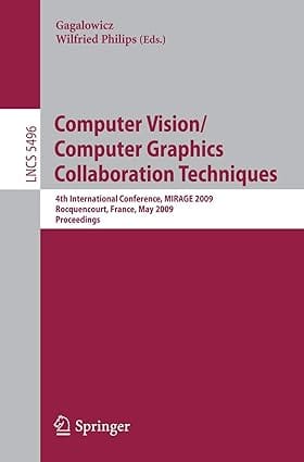 Computer Vision/Computer Graphics Collaboration Techniques 2009 by Gagalowicz