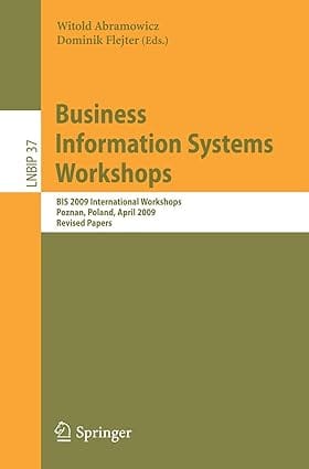 Business Information Systems Workshops 2009 by Abramowicz W.