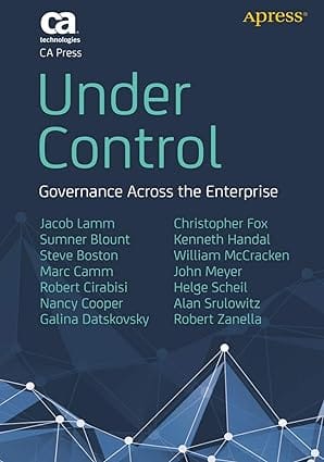 Under Control Governance Across The Enterprise 2009 by Blount