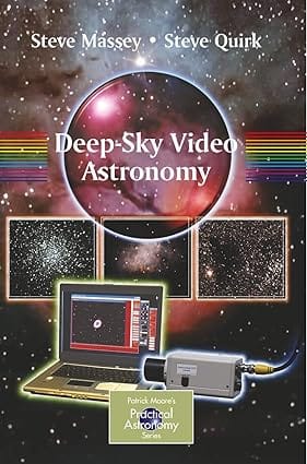 Deep Sky Video Astronomy 2009 by Massey S.