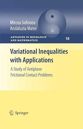 Variational Inequalities With Applications 2009 by Sofonea M.