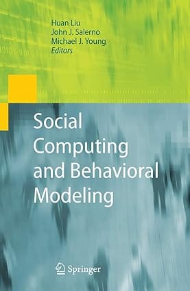 Social Computing And Behavioral Modeling 2009 by Liu H.