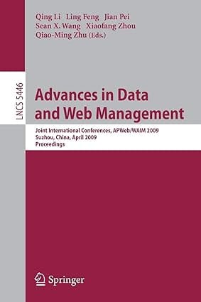 Advances In Data And Web Management 2009 by Li Q.