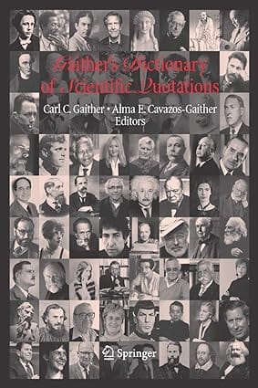 Gaithers Dictionary Of Scientific Quotations 2 Vol Set 2009 by Gaither C.C.