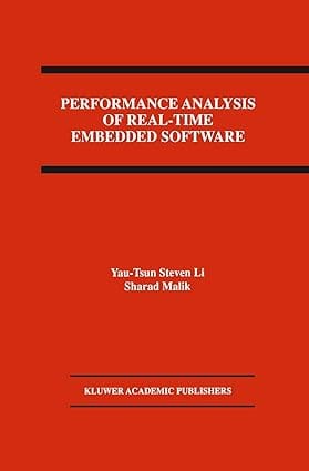 Performance Analysis Of Realtime Embedded Software 2014 by Li Y. S.