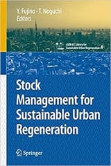 Stock Management For Sustainable Urban Regeneration 2009 by Fujino Y.