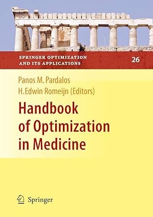 Handbook Of Optimization In Medicine 2009 by Pardalos P.M.