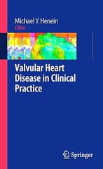 Valvular Heart Disease In Clinical Practice 2009 by Henein M.Y.