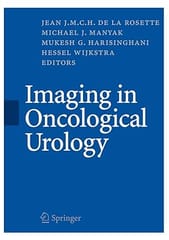 Imaging In Oncological Urology 2009 by Rosette