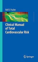 Clinical Manual Of Total Cardiovascular Risk 2009 by Poulter N. R.