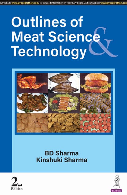 Outlines Of Meat Science & Technology 2nd Edition 2024 By Bd Sharma