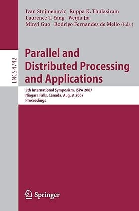 Parallel And Distributed Processing And Applications 2007 By Stojmenovic I