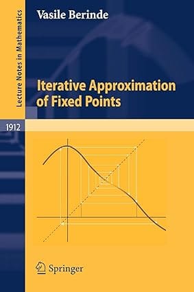 Iterative Approximation Of Fixed Points 2007 By Berinde V