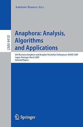 Anaphora Analysis Algorithms And Applications 2007 By Branco A