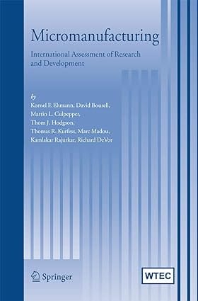 Micromanufacturing International Research And Development 2007 By Ehmann K F