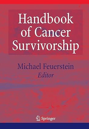 Handbook Of Cancer Survivorship 2007 2007 By Feuerstein M