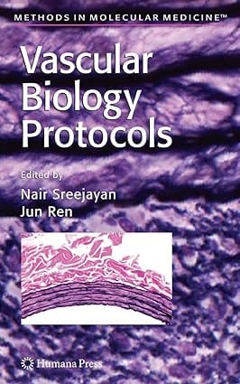 Vascular Biology Protocols 2007 By Sreejayan N